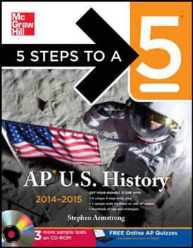 Hardcover 5 Steps to a 5 AP Us History , 2014 Edition [With CDROM] Book