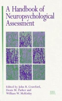 A Handbook of Neuropsychological Assessment