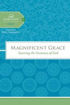 Magnificent Grace: Embracing the Greatness of God