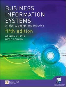 Hardcover Business Information Systems: Analysis, Design, and Practice Book