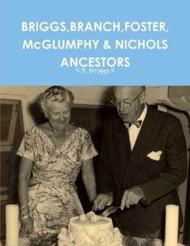 Paperback BRIGGS, BRANCH, FOSTER, McGLUMPHY & NICHOLS ANCESTORS Book