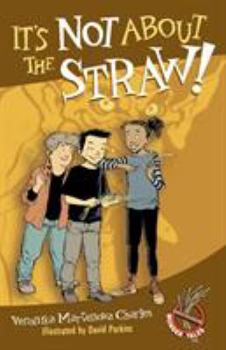 Paperback It's Not about the Straw! Book