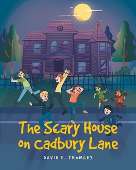 Paperback The Scary House on Cadbury Lane Book