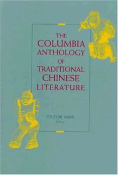 Hardcover The Columbia Anthology of Traditional Chinese Literature Book