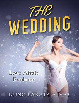 Paperback The Wedding: Love Affair Explorer Book