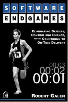 Paperback Software Endgames: Eliminating Defects, Controlling Change, And The Countdown To On-time Delivery Book