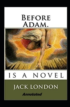 Paperback Before Adam Annotated Book