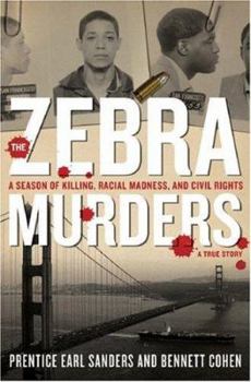 Hardcover The Zebra Murders: A Season of Killing, Racial Madness, and Civil Rights Book