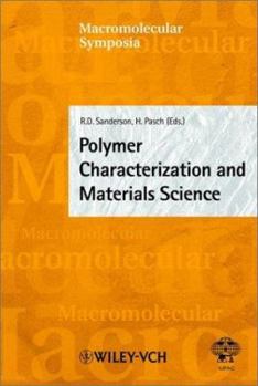 Hardcover Polymer Characterization and Materials Science (Macromolecular Symposia) Book