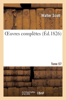 Paperback Oeuvres Complètes. Tome 57 [French] Book