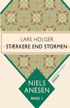 Paperback Lars Holger. St?rkere end stormen [Danish] Book