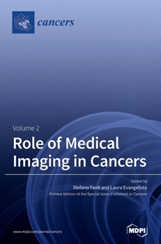 Hardcover Role of Medical Imaging in Cancers: Volume 2 Book