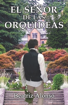 Paperback El Señor de las Orquídeas [Spanish] Book
