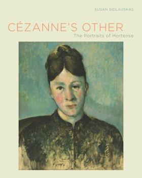 Hardcover Cezanne's Other: The Portraits of Hortense Book