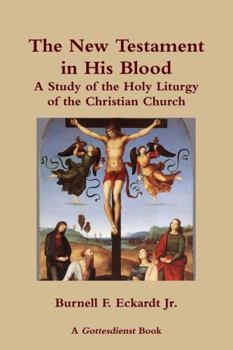 Paperback The New Testament in His Blood Book