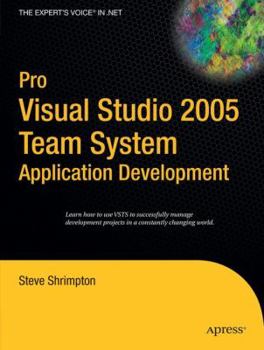 Paperback Pro Visual Studio 2005 Team System Application Development Book