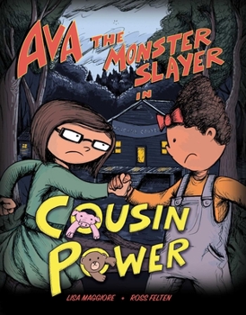 Cousin Power - Book #2 of the Ava the Monster Slayer