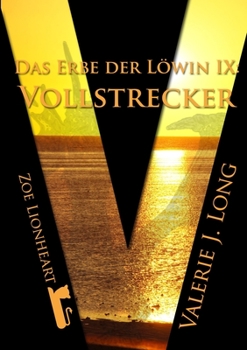 Paperback Das Erbe der Löwin IX: Vollstrecker [German] Book