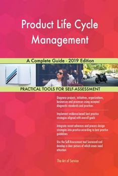 Paperback Product Life Cycle Management A Complete Guide - 2019 Edition Book