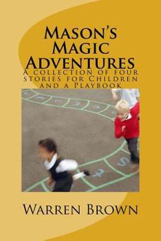 Paperback Mason's Magic Adventures Book