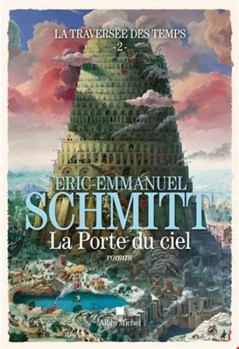 La Porte du ciel - Book #2 of the La traversée des temps