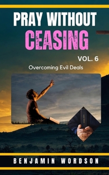 Paperback Pray Without Ceasing - Volume 6 Book