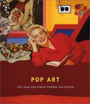 Hardcover Pop Art: The John and Kimiko Powers Collection Book