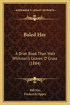 Baled Hay. a Drier Book Than Walt Whitman's Leaves O' Grass