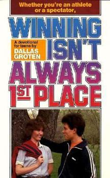 Paperback Winning Isn't Always 1st Place Book