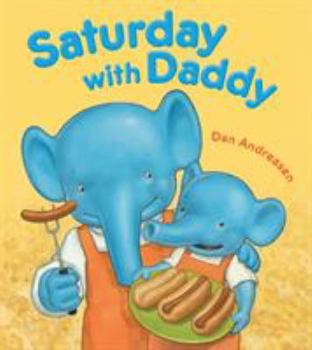 Board book Saturday with Daddy Book