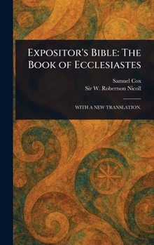 Hardcover Expositor's Bible: The Book of Ecclesiastes Book