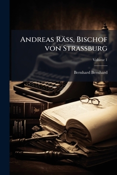 Paperback Andreas Räss, Bischof von Strassburg; Volume 1 [German] Book
