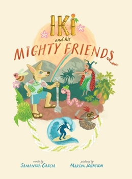 Hardcover Iki and His Mighty Friends Book