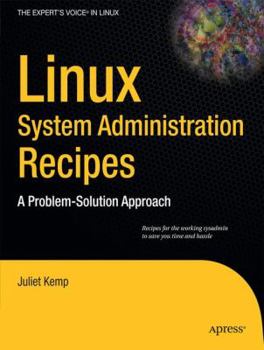 Paperback Linux System Administration Recipes: A Problem-Solution Approach Book