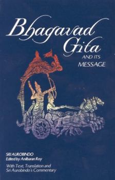 Paperback Bhagavad Gita and Its Message Book