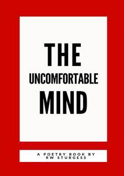 Paperback The Uncomfortable Mind (Second Edition) Book