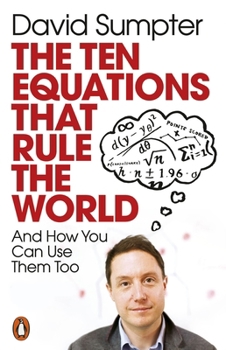 Paperback The Ten Equations that Rule the World: And How You Can Use Them Too Book