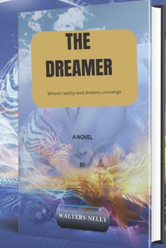 Paperback The Dreamer: Dream in a dream Book