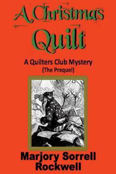 Paperback A Christmas Quilt: The Prequel Book