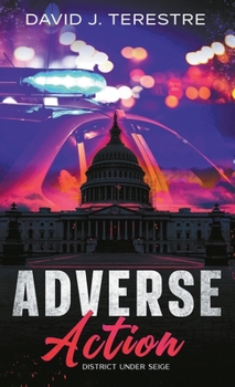 Hardcover Adverse Action: District under Siege Book