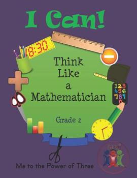 Paperback I Can! Think Like a Mathematician - Grade 2: Aligned to Ccss-M Book