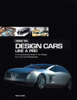Paperback How to Design Cars Like a Pro Book