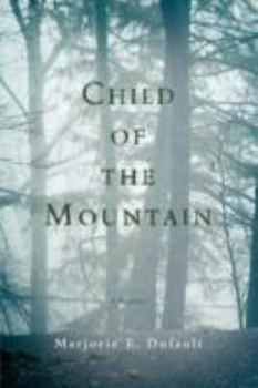 Paperback Child of the Mountain Book