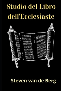 Paperback Studio del Libro dell'Ecclesiaste: Il Libro Del Predicatore [Italian] Book