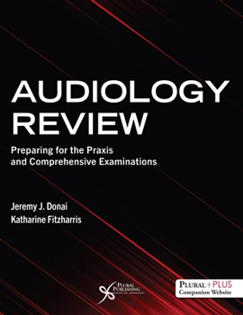 Paperback Audiology Review: Preparing for the Praxis and Comprehensive Examinations Book