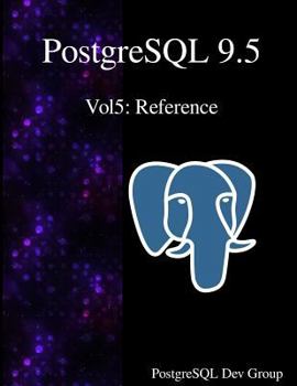 Paperback PostgreSQL 9.5 Vol5: Reference Book