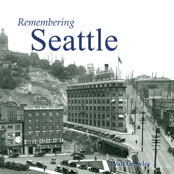 Paperback Remembering Seattle Book