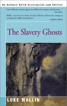 Paperback The Slavery Ghosts Book