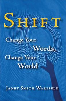 Paperback Shift: Change Your Words, Change Your World Book