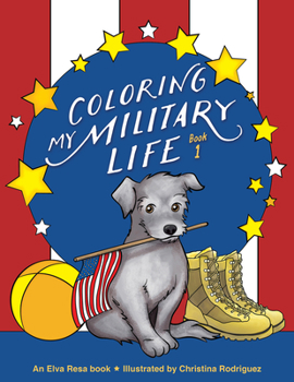 Paperback Coloring My Military Life-Book 1 Book